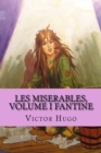 Les miserables, volume I Fantine (French Edition) - Book