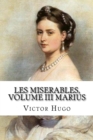 Les miserables, volume III Marius (French Edition) - Book