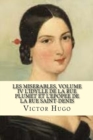 Les miserables, volume IV L'idylle de la rue plumet et L'epoppe de la rue saint-denis (French Edition) - Book