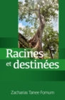 Racines et Destinees - Book