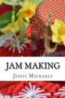 Jam Making : How to do it and How not to - Book