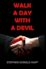 Walk a Day with a Devil : Death Eidolons: Collected Short Stories 2014 - Book