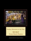 Sunday Afternoon in the Park : Seurat cross stitch - Book