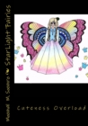 StarLight Fairies : A combination of cuteness and fashion. Includes 20 adorable fairies of all shapes and sizes. plus 4 bonus pages from 2 upcoming books. - Book