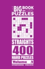 The Big Book of Logic Puzzles - Straights 400 Hard (Volume 2) - Book