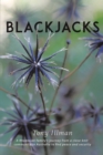 Blackjacks : A Rhodesian Family'S Journey from a Close-Knit Community to Australia to Find Peace and Security - eBook