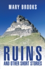 Ruins and Other Short Stories - eBook