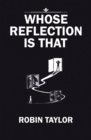 Whose Reflection Is That - eBook