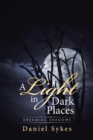 A Light in Dark Places : Dreaming Shadows - Book