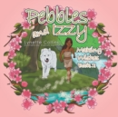Pebbles and Izzy : Making Wishes - Book
