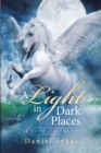 A Light in Dark Places : 1% of the Shadows Rift - eBook