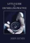 Little Guide to Counselling Practice - Book