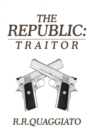 The Republic : Traitor - Book
