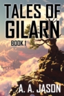 Tales of Gilarn : Book 1 - eBook