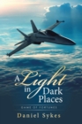 A Light in Dark Places : Game of Fortunes - Book