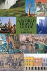 Every Nook and Cranny : A World Travel Guide: Book 3 - Book