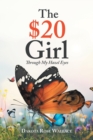 The $20 Girl : Through My Hazel Eyes - Book