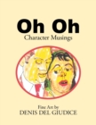 Oh Oh : Character Musings - Book