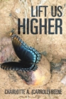 Lift Us Higher - eBook