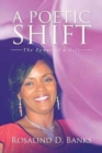 A Poetic Shift : The Power of a Gift - Book