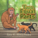 Two Equal Parts - eBook