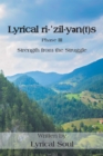 Lyrical Ri-'Zil-Y?N(T)S : Strength from the Struggle - eBook