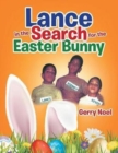 Lance in the Search for the Easter Bunny - Book
