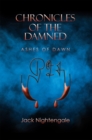 Chronicles of the Damned : Ashes of Dawn - eBook