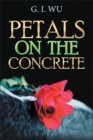 Petals on the Concrete - Book
