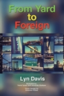 From Yard to Foreign - Book
