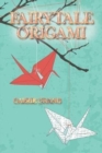 Fairytale Origami - Book