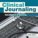 Clinical Journaling : One Aspect of Nursing - Book