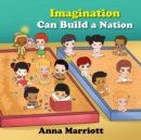 Imagination Can Build a Nation - Book