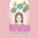 Bella Sees the World - Book