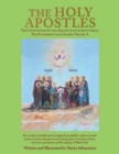 The Holy Apostles : The Eyewitnesses of the Amazing Life of Jesus Christ the Synaxarion for Children - Book