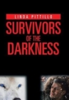 Survivors of the Darkness - Book