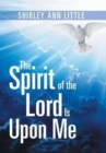The Spirit of the Lord Is Upon Me - Book
