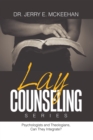 Lay Counseling Series : Psychologists and Theologians, Can They Integrate? - eBook