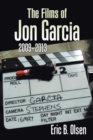 The Films of Jon Garcia : 2009-2013 - Book