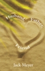 Husband, Father, Friend - eBook