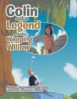 Colin and the Legend of the Weeping Willow - Book