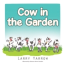 Cow in the Garden - eBook