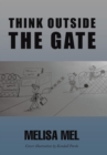 Think Outside the Gate - Book