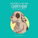 The Positively True Tale of George the Beluga Whale (Dog) - eBook