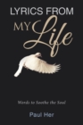 Lyrics from My Life : Words to Soothe the Soul - Book