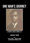 One Man's Journey Clarence Lincoln Thomas Sr. - Book
