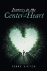 Journey to the Center of the Heart - Book