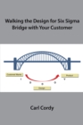Walking the Design for Six Sigma Bridge with Your Customer - eBook