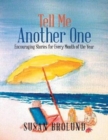 Tell Me Another One : Encouraging Stories for Every Month of the Year - Book