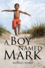 A Boy Named Mark - Book